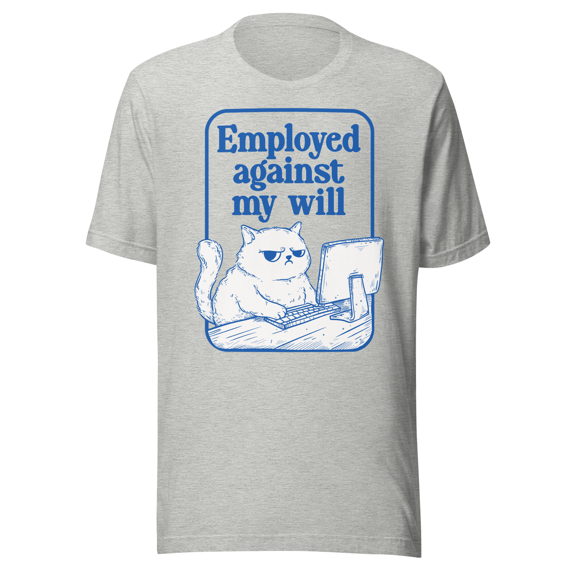 Employed Against My Will Funny Work T-Shirt | Vintage Cat Office Tee - Jess.a.creates