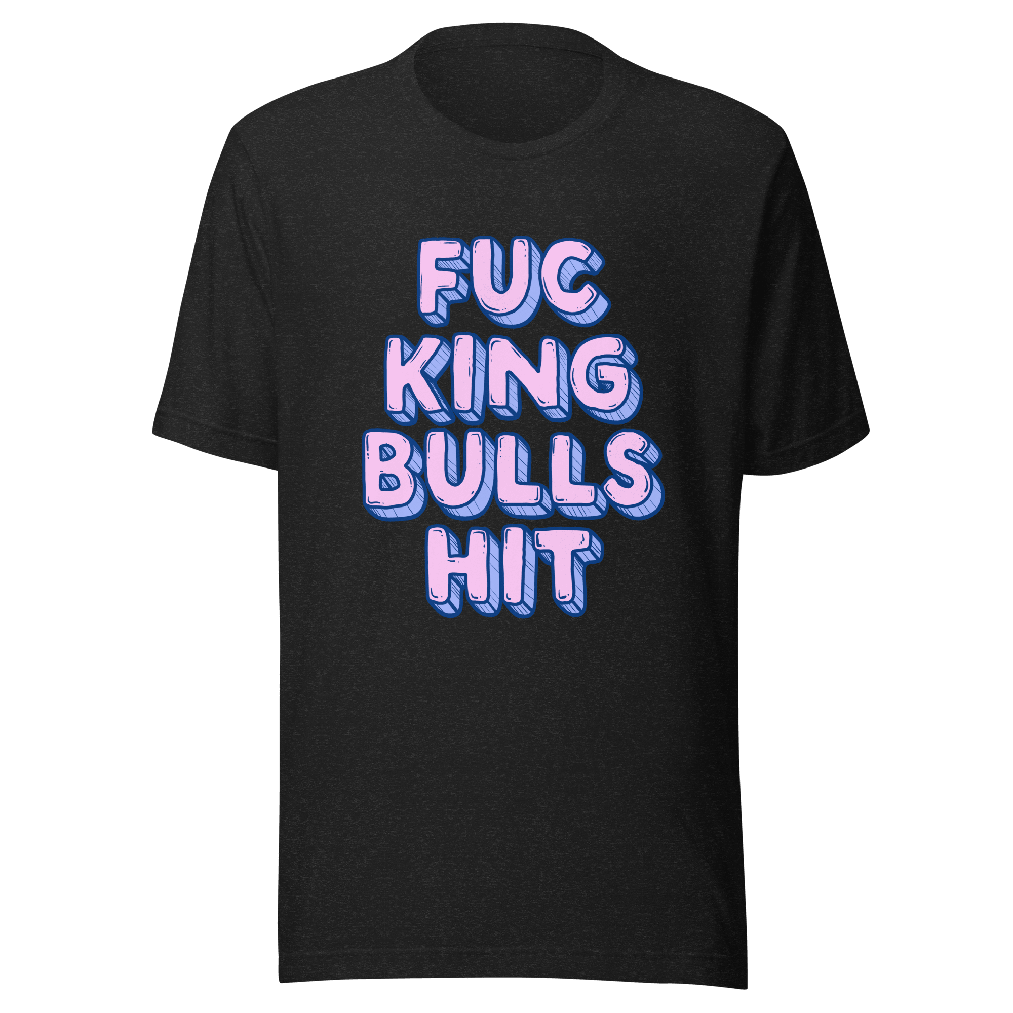 F*cking Bullsh*t Bold Retro Text Graphic T-Shirt - Jess.a.creates