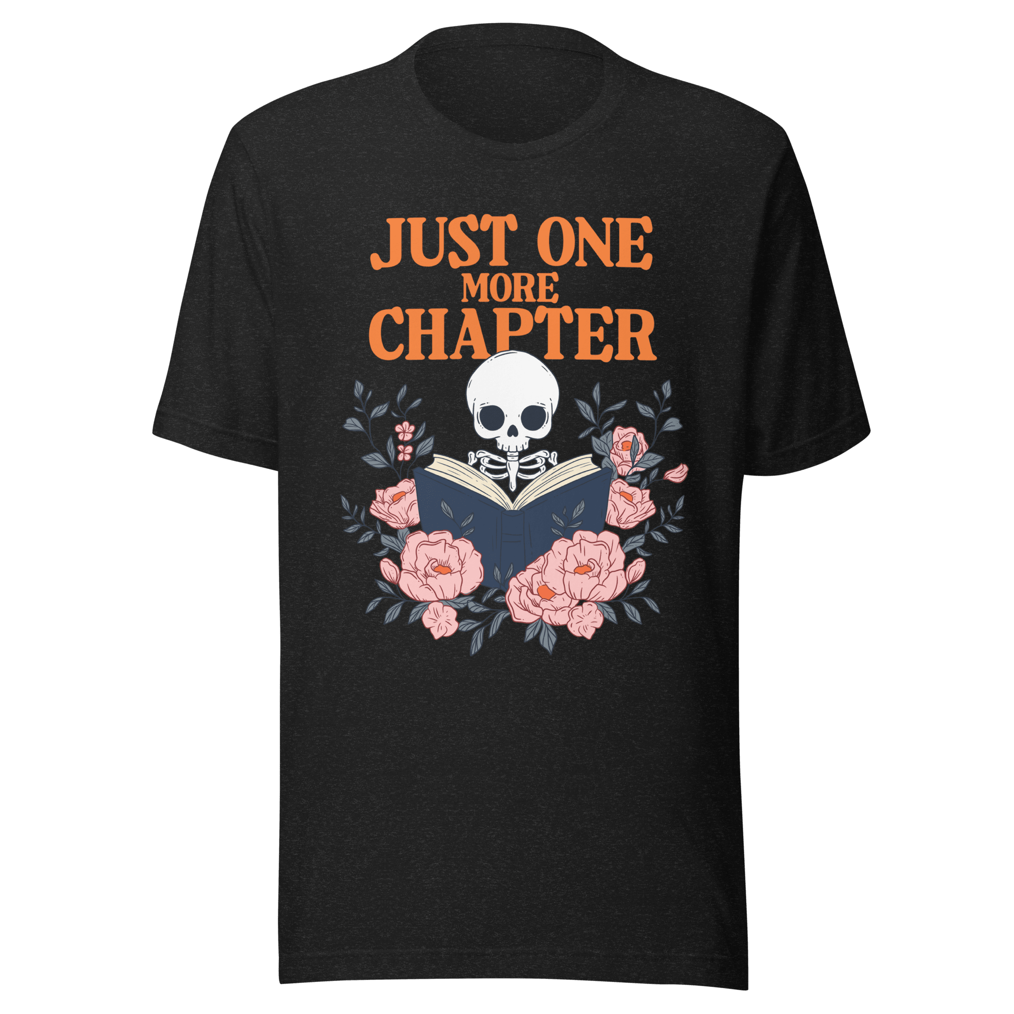 Just One More Chapter T-Shirt - Jess.a.creates