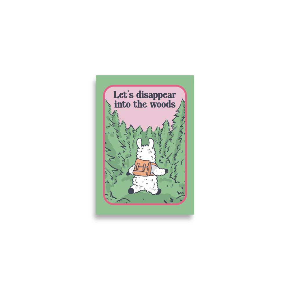 Let's Disappear Into The Woods Funny Llama Poster - Jess.a.creates