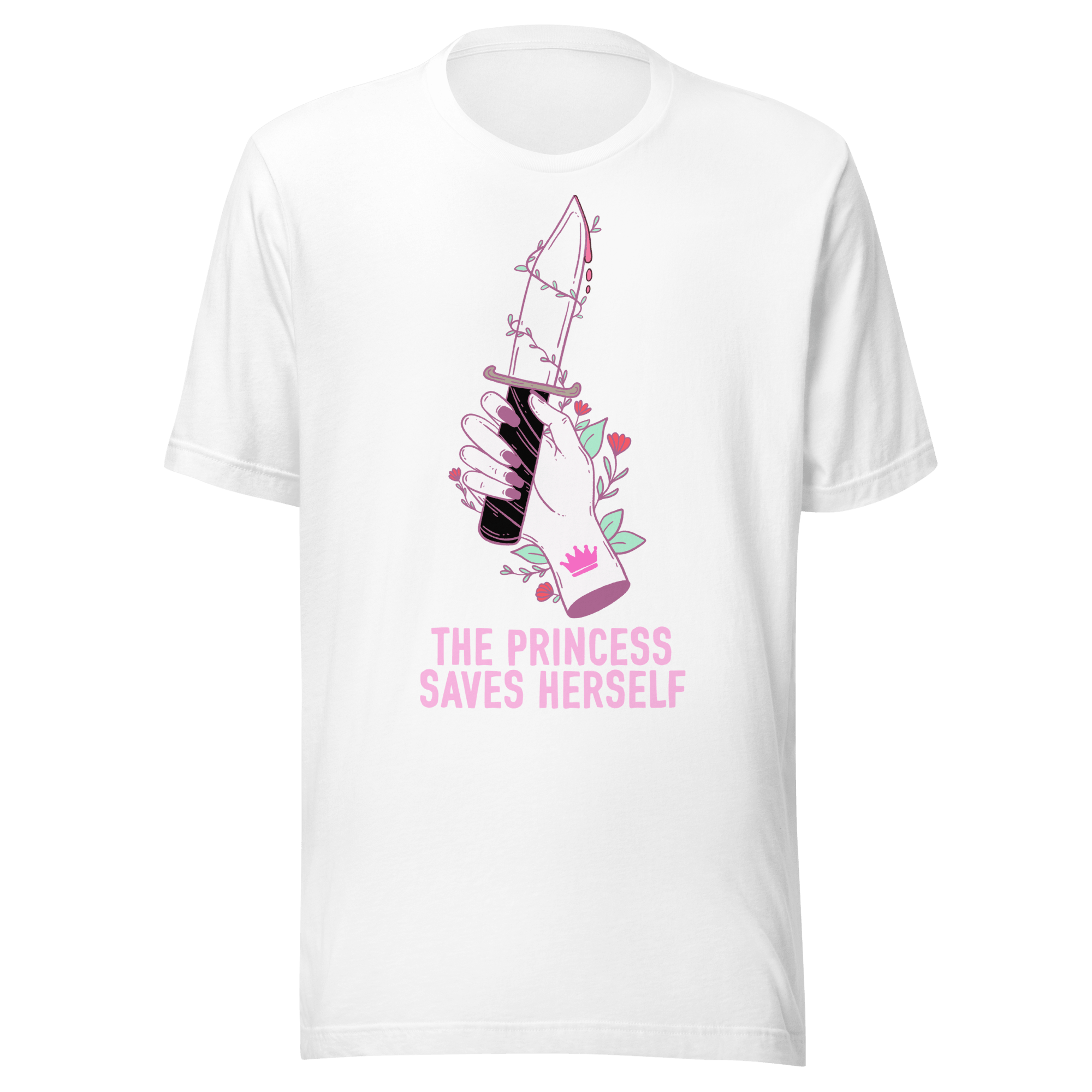The Princess Saves Herself t-shirt featuring a crowned hand with a floral dagger design and empowering text.