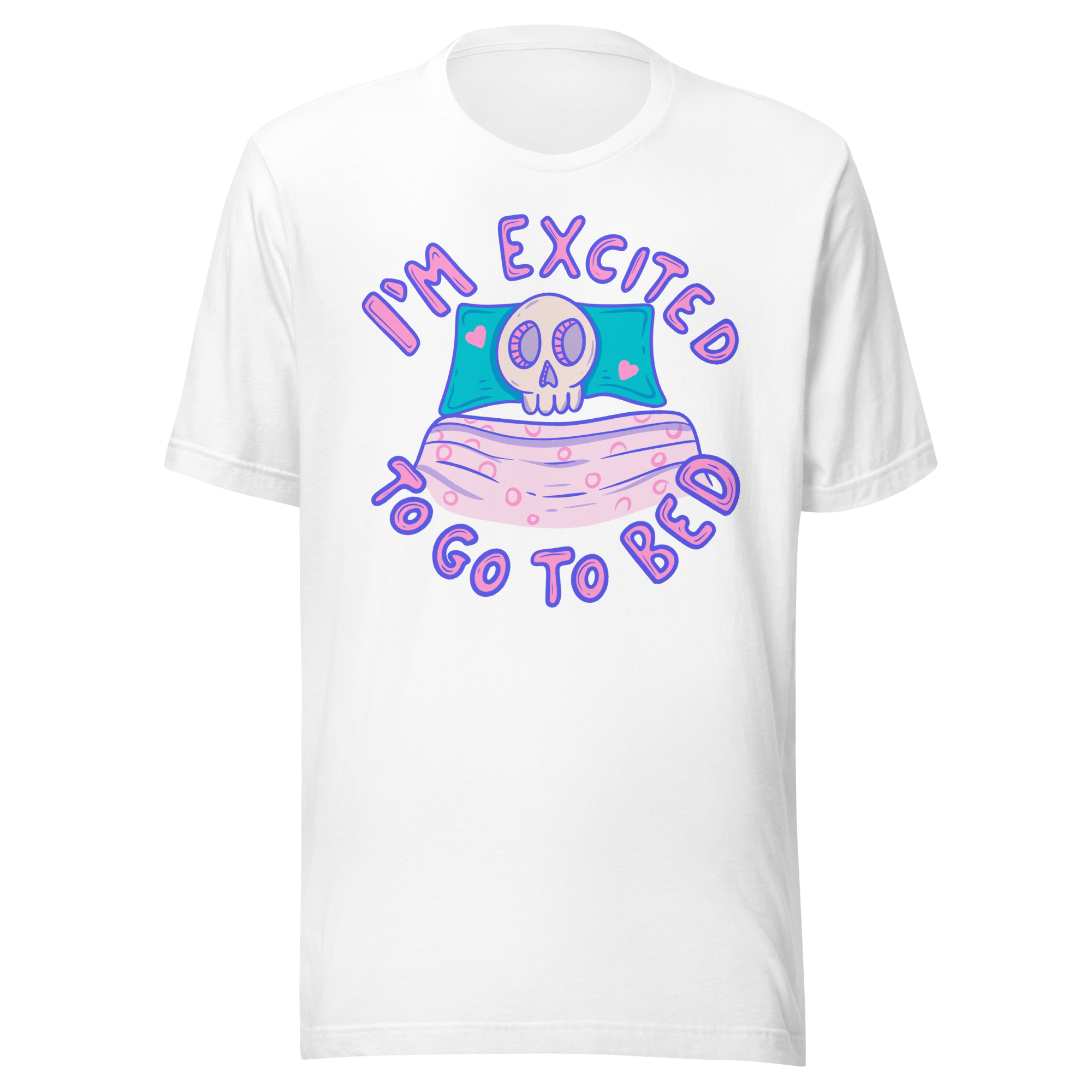 Excited to go to bed t-shirt featuring a cozy skull in bed, perfect for introverts and overthinkers.